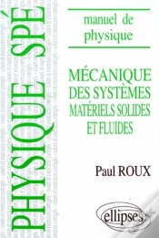 Capa do artigo Manuel De Physique Générale Spé. Mécanique Des Systèmes Matériels Solides Et Fluides Cours Et Exercices Corrigés