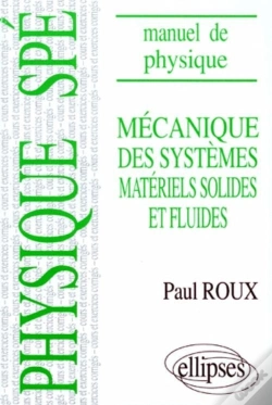 Capa do artigo Manuel De Physique Générale Spé. Mécanique Des Systèmes Matériels Solides Et Fluides Cours Et Exercices Corrigés
