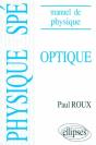 Manuel De Physique Générale Spé. Optique Cours Et Exercices Corrigés - Preview