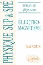 Manuel De Physique Générale Sup Et Spé. Électromagnétisme Cours Et Exercices Corrigés - Preview