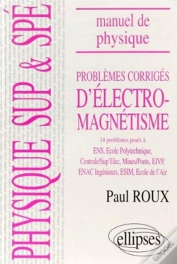 Capa do artigo Manuel De Physique Générale Sup Et Spé. Problèmes Corrigés D'Electromagnétisme  (84/94)