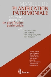 Manuel De Planification Patrimoniale T.7; Les Formes Alternatives De Planification Patrimoniale