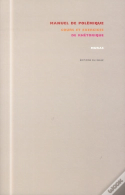 Capa do artigo Manuel De Polémique ; Cours Et Exercices De Rhétorique