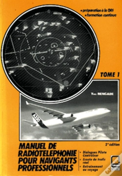 Capa do artigo Manuel De Radiotéléphonie Pour Navigants Professionnels ; Préparation À La Qri Formation Continue (2e Édition)