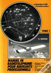 Capa do artigo Manuel De Radiotéléphonie Pour Navigants Professionnels ; Préparation À La Qri Formation Continue (2e Édition)