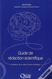 Manuel De Redaction Scientifique - Mettre Son Raisonnement En Mots