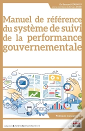 Manuel De Référence Du Système De Suivi De La Performance Gouvernementale