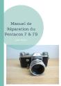 Manuel De Reparation Du Pentacon F & Fb - Preview