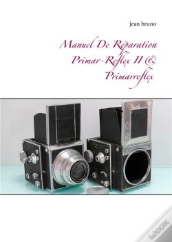Capa do artigo Manuel De Reparation Primar Reflex Ii Primarreflex