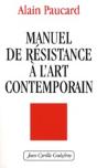 Manuel De Résistance À L'Art Contemporain - Preview