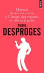 Manuel De Savoir-Vivre À L'Usage Des Rustres Et Des Malpolis - Preview