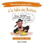 Manuel De Savoir-Vivre Tome 2 : À La Table Des Bretons - Preview