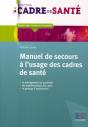 Manuel De Secours À L'Usage Des Cadres De Santé - Preview
