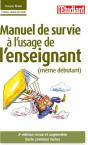 Manuel De Survie À L'Usage De L'Enseignant (Même Debutant) ; Socle Commun Inclus (3e Édition) - Preview
