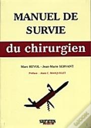 Manuel De Survie Du Chirurgien