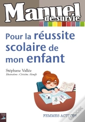 Capa do artigo Manuel De Survie Pour Aider Mon Enfant A L