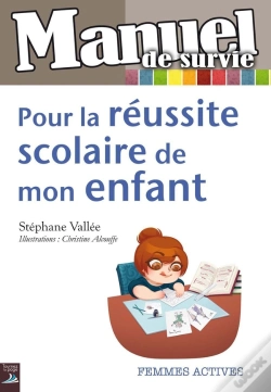 Capa do artigo Manuel De Survie Pour Aider Mon Enfant A L'Ecole