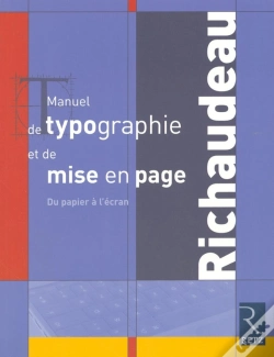 Capa do artigo Manuel De Typographie Et De Mise En Page ; Du Papier A L'Ecran