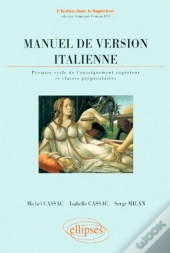 Manuel De Version Italienne - 1er Cycle De L'Enseignement Supérieur Et Classes Préparatoires