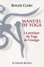 Manuel De Yoga: La Pratique Du Yoga De L'Energie - Preview