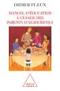 Manuel D'Éducation À L'Usage Des Parents D'Aujourd'Hui - Preview