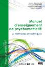Manuel D'Enseignement De Psychomotricité Tome 2 ; Techniques Et Clinique - Preview