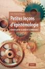 Manuel D'Épistémologie ; Que Veut Dire Connaître ? ; Qu'Est-Ce Que La Science ? - Preview
