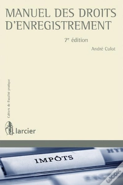 Capa do artigo Manuel Des Droits D'Enregistrement (7e Édition)