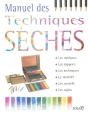 Manuel Des Techniques Seches - Preview