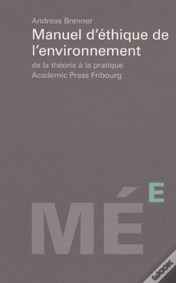 Capa do artigo Manuel D'Éthique De L'Environnement ; De La Théorie À La Pratique