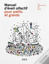 Manuel D'Éveil Olfactive Pour Petits Et Grands