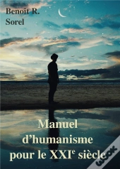 Manuel D'Humanisme Pour Le 21e Siecle