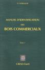 Manuel D'Identification Des Bois Commerciaux T1 - Preview