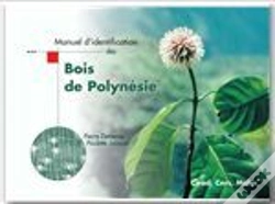 Capa do artigo Manuel D'Identification Des Bois De Polynesie