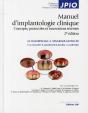 Manuel D'Implantologie Clinique ; Concepts, Protocoles Et Innovations Récentes - Preview