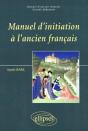 Manuel D'Initiation À L'Ancien Français - Preview