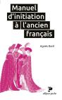 Manuel D'Initiation À L'Ancien Français - Preview