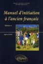 Manuel D'Initiation À L'Ancien Français (Vol. Ii) - Preview