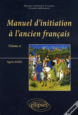 Capa do artigo Manuel D'Initiation À L'Ancien Français (Vol. Ii)