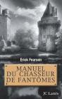 Manuel Du Chasseur De Fantômes - Preview