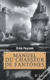 Manuel Du Chasseur De Fantômes