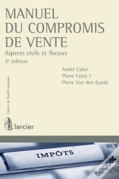 Manuel Du Compromis De Vente, 3eme Ed.