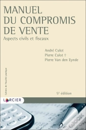 Manuel Du Compromis De Vente : Aspects Civils Et Fiscaux (5e Édition)