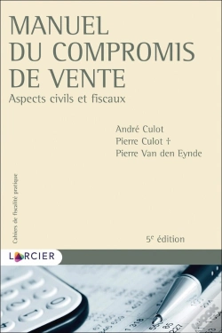 Capa do artigo Manuel Du Compromis De Vente : Aspects Civils Et Fiscaux (5e Édition)