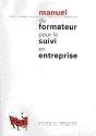 Manuel Du Formateur Pour Le Suivi En Entreprise - Preview