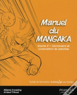 Capa do artigo Manuel Du Mangaka T.3 ; Story-Board Et Composition Des Planches