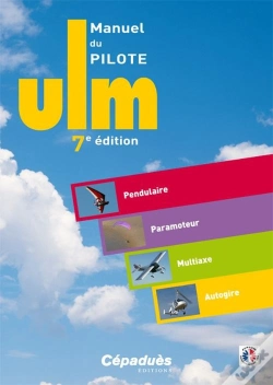 Capa do artigo Manuel Du Pilote Ulm ; Pendulaire ; Paramoteur ; Multiaxe ; Autogire