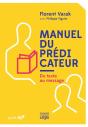Manuel Du Prédicateur : Du Texte Au Message - Preview