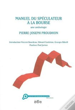 Capa do artigo Manuel Du Spéculateur À La Bourse ; Une Anthologie