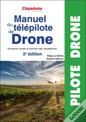 Capa do artigo Manuel Du Télépilote De Drone (2e Édition)